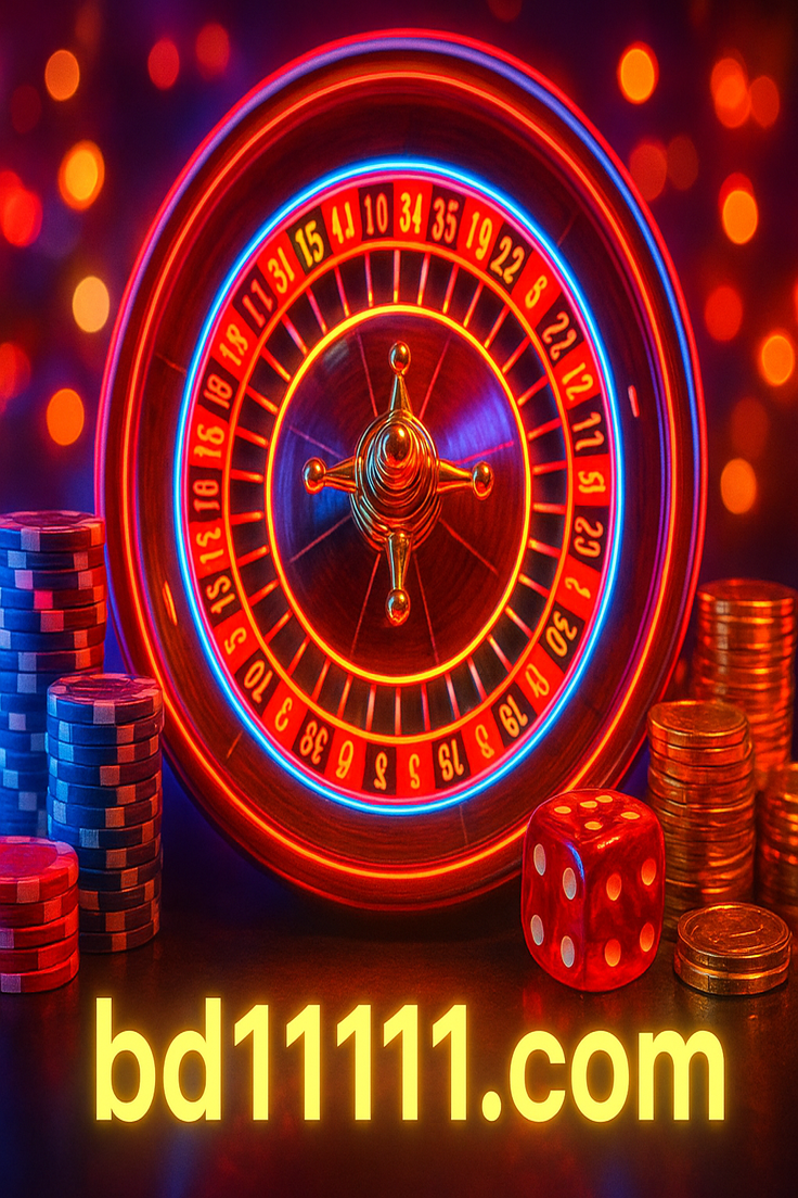 bd1111 লাইভ রুলেট, ব্ল্যাকজ্যাক ও ক্যাসিনোর প্রস্তাবসমূহ